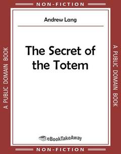 The Secret of the Totem