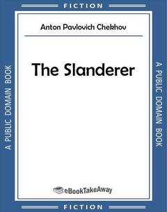 The Slanderer