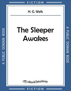 The Sleeper Awakes
