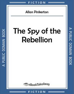 The Spy of the Rebellion