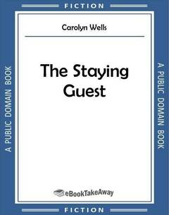 The Staying Guest