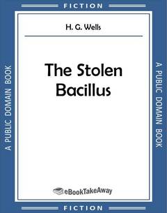 The Stolen Bacillus