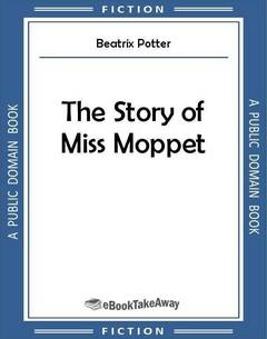 The Story of Miss Moppet