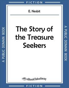 The Story of the Treasure Seekers