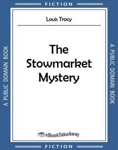 The Stowmarket Mystery