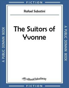 The Suitors of Yvonne