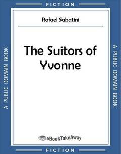 The Suitors of Yvonne