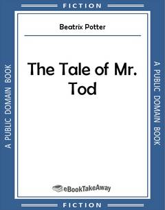 The Tale of Mr. Tod