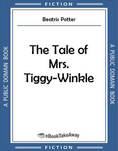The Tale of Mrs. Tiggy-Winkle