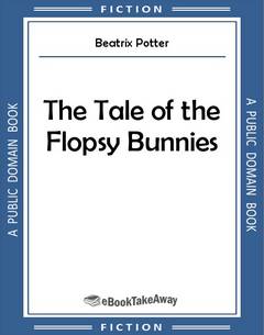 The Tale of the Flopsy Bunnies