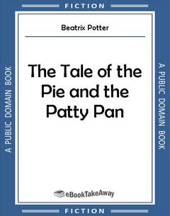 The Tale of the Pie and the Patty Pan