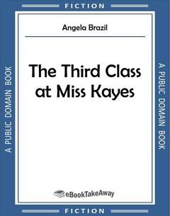 The Third Class at Miss Kayes