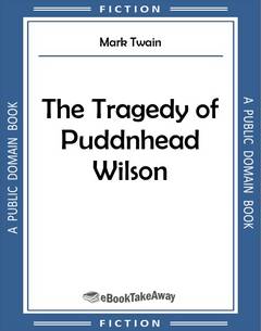 The Tragedy of Puddnhead Wilson
