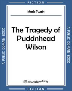 The Tragedy of Puddnhead Wilson