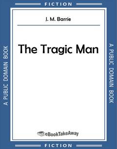 The Tragic Man