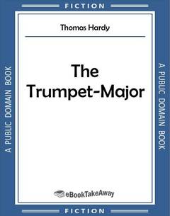 The Trumpet-Major