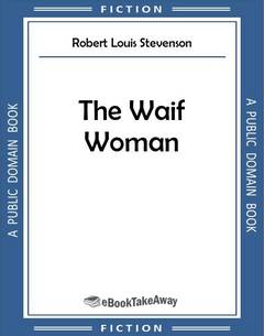 The Waif Woman
