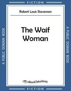 The Waif Woman