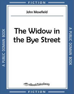 The Widow in the Bye Street