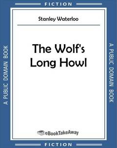 The Wolf's Long Howl