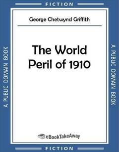 The World Peril of 1910