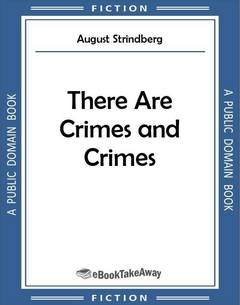 There Are Crimes and Crimes