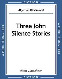 Three John Silence Stories