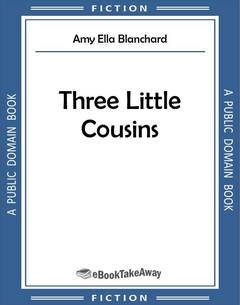 Three Little Cousins