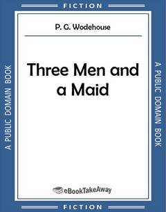 Three Men and a Maid