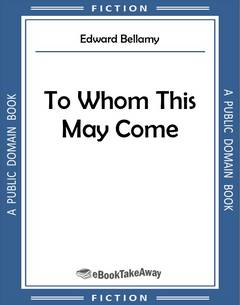 To Whom This May Come