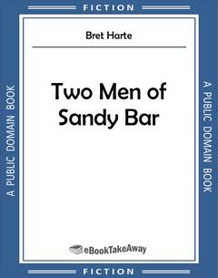 Two Men of Sandy Bar