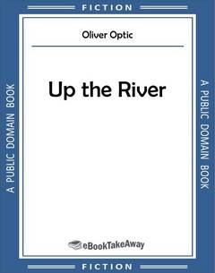 Up the River