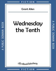 Wednesday the Tenth