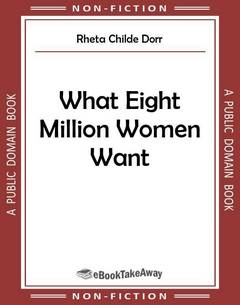 What Eight Million Women Want
