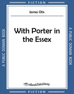 With Porter in the Essex