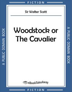 Woodstock or The Cavalier